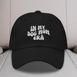 In My Dog Mom Era Embroidered Hat